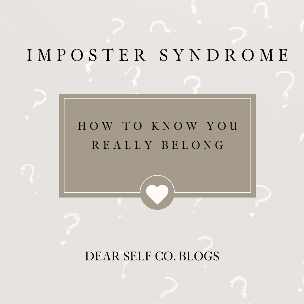 Imposter Syndrome: How to Know You Really Belong