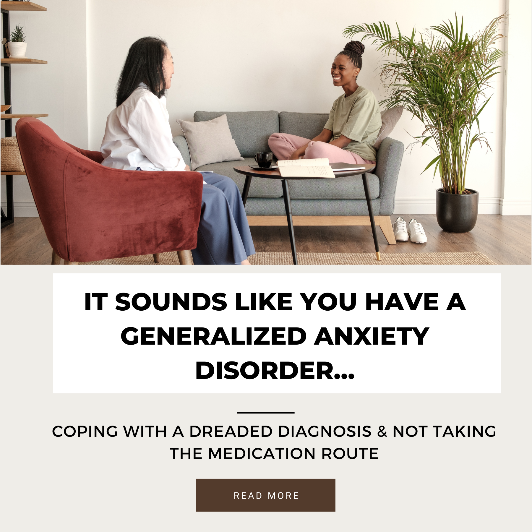 It Looks Like You Have A Generalized Anxiety Disorder…